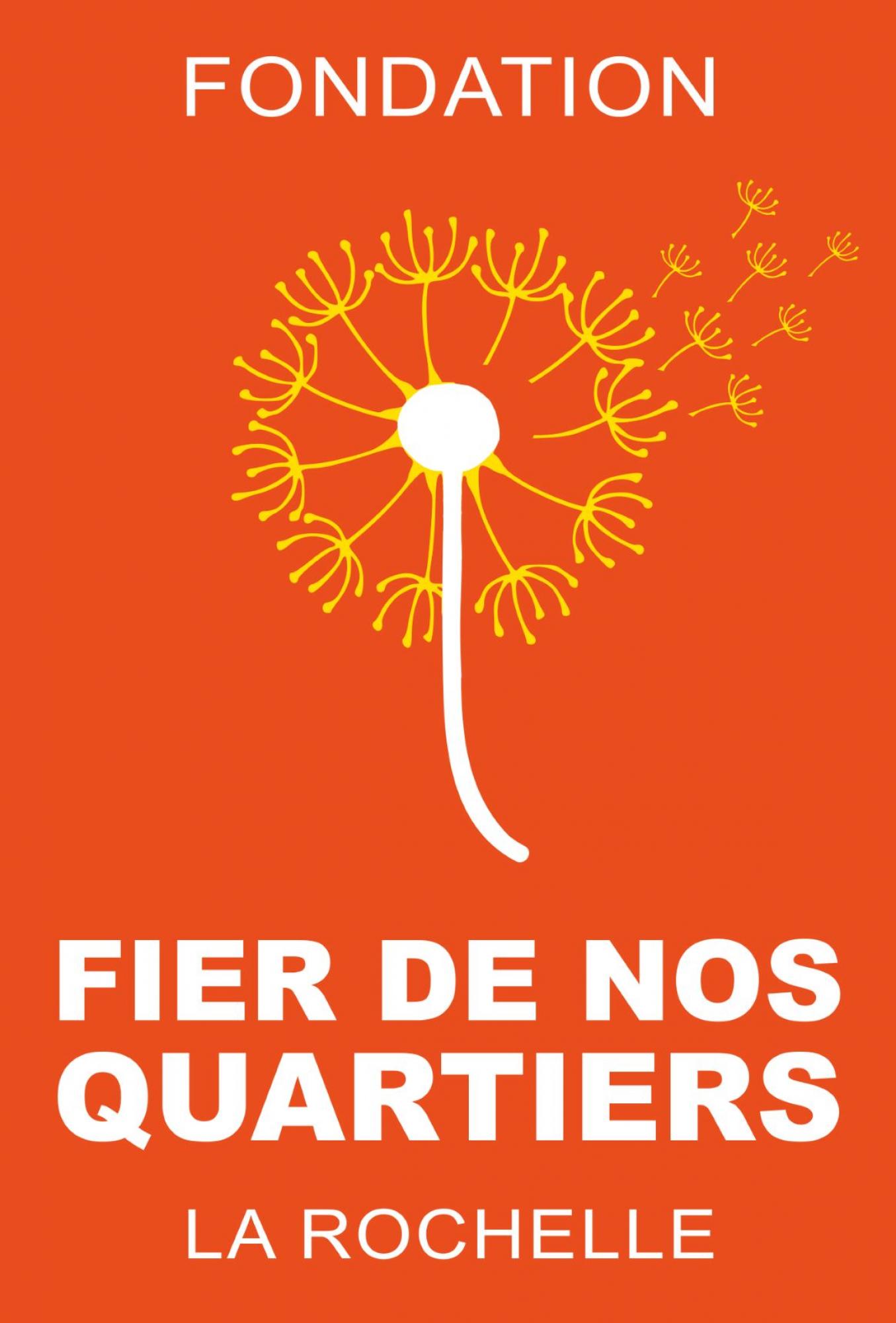 FONDATION FIERS DE NOS QUARTIERS / FONDATION DE FRANCE
